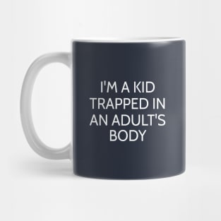 Funny Adulthood Humor T-Shirt Mug